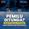 Pemilu Ditunda? Begini Efeknya Terhadap Pasar Saham dan Ekonomi RI