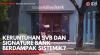 Keruntuhan SVB dan Signature Bank Berdampak Sistemik? (Sumber : IDXChannel)