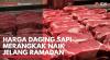 Harga Daging Sapi Merangkak Naik Jelang Ramadan. (Sumber : IDXChannel)
