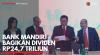 Bank Mandiri Bagikan Dividen Rp24,7 Triliun. (Sumber : IDXChannel)