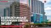 Restrukturisasi Keuangan Emiten WSBP,(Sumber: IDX CHANNEL)