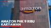 Amazon PHK 9 Ribu Karyawan. (Sumber : IDXChannel)