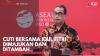 Cuti Bersama Idul Fitri Dimajukan dan Ditambah. (Sumber : IDXChannel)