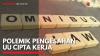 Polemik Pengesahan UU Cipta Kerja,(Sumber: IDX CHANNEL)