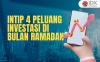 Intip 4 Peluang Investasi di Bulan Ramadan Menguntungkan yang Perlu Diketahui