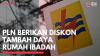 PLN Berikan Diskon Tambah Daya Rumah Ibadah,(Sumber: IDX CHANNEL)