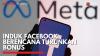 Induk Facebook Berencana Turunkan Bonus,(Sumber: IDX CHANNEL)