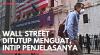 Wall Street Ditutup Menguat, Intip Penjelasanya. (Sumber : IDXChannel)