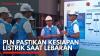 PLN Pastikan Kesiapan Listrik Saat Lebaran. (Sumber : IDXChannel)