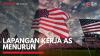 Lapangan Kerja AS Menurun. (Sumber : IDXChannel)