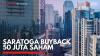 Saratoga Buyback 50 Juta Saham. (Sumber  : IDXChannel)