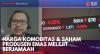 Harga Komoditas & Saham Produsen Emas Melejit Berjamaah. (Sumber : IDXChannel)