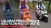 Uji Coba Penggunaan BBG pada Motor Matic,(Sumber: IDX CHANNEL)
