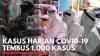 Kasus Harian Covid-19 Tembus 1.000 Kasus. (Sumber : IDXChannel)