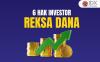 Ketahui 6 Hak Investor Reksa Dana Ini Sebelum Berinvestasi