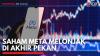 Saham META Melonjak di Akhir Pekan. (Sumber : IDXChannel)
