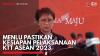 Menlu Pastikan Kesiapan Pelaksanaan KTT ASEAN 2023,(Sumber: IDX CHANNEL)