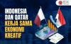 Indonesia dan Qatar Jajaki Kerja Sama Ekonomi Kreatif