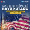 AS Berpotensi Gagal Bayar Utang, Bagaimana Dampaknya ke Indonesia?