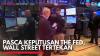 Pasca Keputusan The Fed, Wall Street Tertekan,(Sumber: IDX CHANNEL)