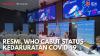 Resmi, WHO Cabut Status Kedaruratan Covid-19,(Sumber: IDX CHANNEL)
