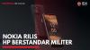 Nokia Rilis HP Berstandar Militer,(Sumber: IDX CHANNEL)