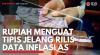 Rupiah Menguat Tipis Jelang Rilis Data Inflasi AS. (Sumber : IDXChannel)