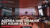 Agenda Hari Terakhir  KTT ASEAN KE-42,(Sumber: IDX CHANNEL)