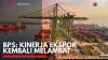 BPS: Kinerja Ekspor Kembali Melambat,(Sumber: IDX CHANNEL)