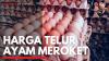 Harga Telur Ayam Meroket. (Sumber : IDXChannel)
