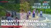 Menanti Percepatan Realisasi Investasi di IKN. (Sumber : IDXChannel)