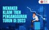 Menaker Klaim Tren Pengangguran Turun di 2023, Banyak Sektor Industri Pulih