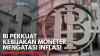 BI Perkuat Kebijakan Moneter Mengatasi Inflasi,(Sumber: IDX CHANNEL)