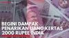Begini Dampak Penarikan Uang Kertas 2000 Rupee India. (Sumber : IDXChannel)