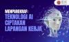 Menparekraf: Teknologi AI Ciptakan Peluang Usaha dan Buka Lapangan Kerja