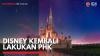 Disney Kembali Lakukan PHK. (Sumber : IDXChannel)