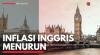 Inflasi Inggris Menurun. (Sumber : IDXChannel)
