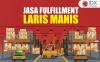 Jasa Fulfillment Laris Manis Seiring Melonjaknya Pertumbuhan Bisnis Online