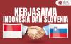 Indonesia Jajaki Kerja Sama Perdagangan Tekstil dan Furnitur dengan Slovenia