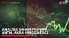 Analisis Saham Pilihan: ANTM, AKRA Hingga EXCL,(Sumber: IDX CHANNEL)