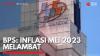 BPS: Inflasi Mei 2023 Melambat. (Sumber : IDXChannel)