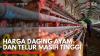 Harga Daging Ayam dan Telur Masih Tinggi. (Sumber : IDXChannel)