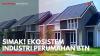 Simak! Ekosistem Industri Perumahan BTN. (Sumber : IDXChannel)