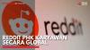 Reddit PHK Karyawan Secara Global. (Sumber : IDXChannel)