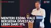 Menteri ESDM: Vale Bersedia Divestasi Lebih dari 11%. (Sumber : IDXChannel)