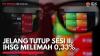 Jelang Tutup Sesi II, IHSG Melemah 0,33%. (Sumber : IDXChannel)