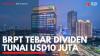 BRPT Tebar Dividen Tunai USD10 Juta. (Sumber : IDXChannel)