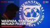 Waspada, 96 Negara Menjadi Pasien IMF,(Sumber: IDX CHANNEL)