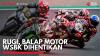Rugi, Balap Motor WSBK Dihentikan. (Sumber : IDXChannel)
