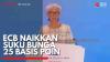 ECB Naikkan Suku Bunga 25 Basis Poin,(Sumber: IDX CHANNEL)